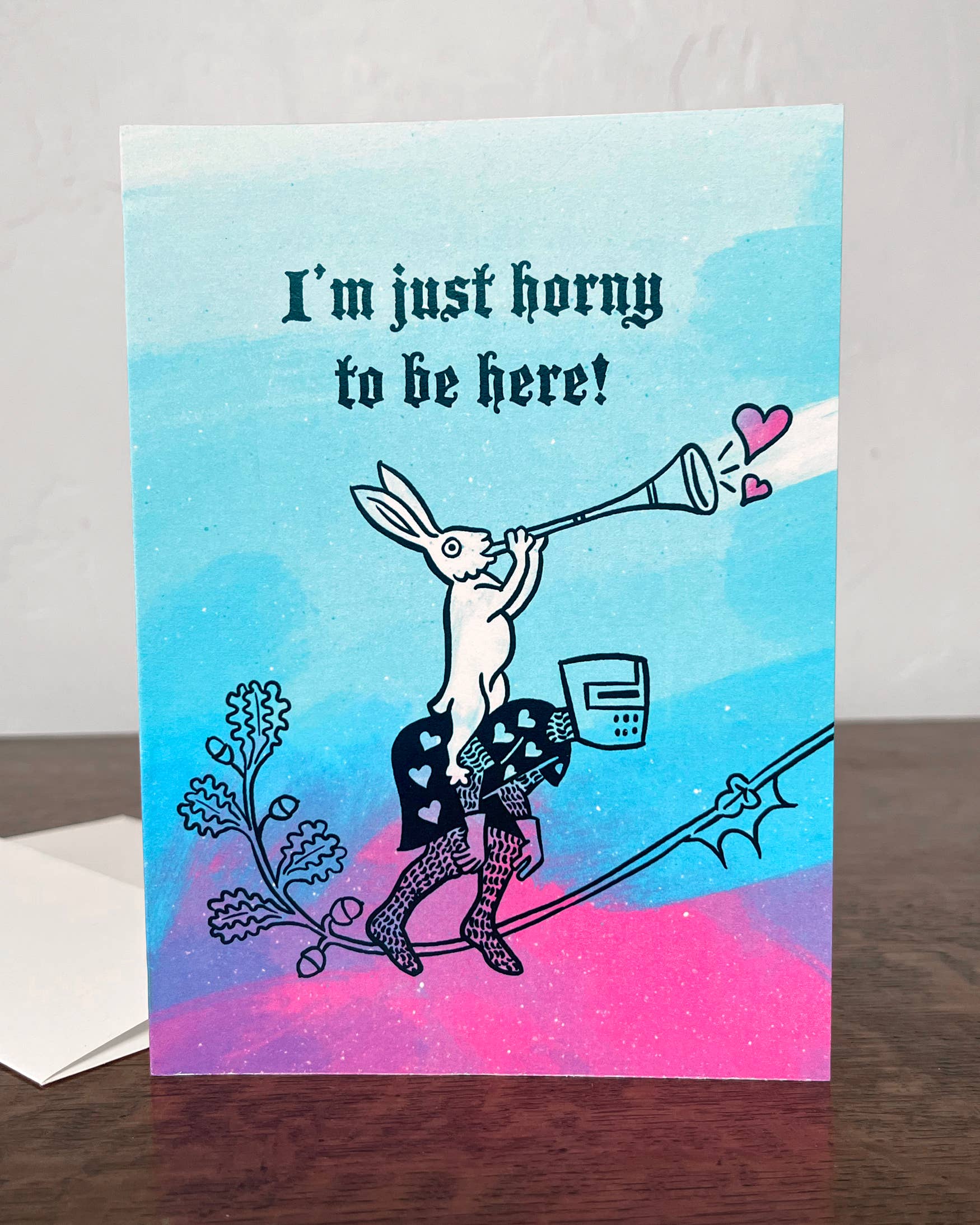 I'm Just Horny to Be Here Love/Anniversary Card